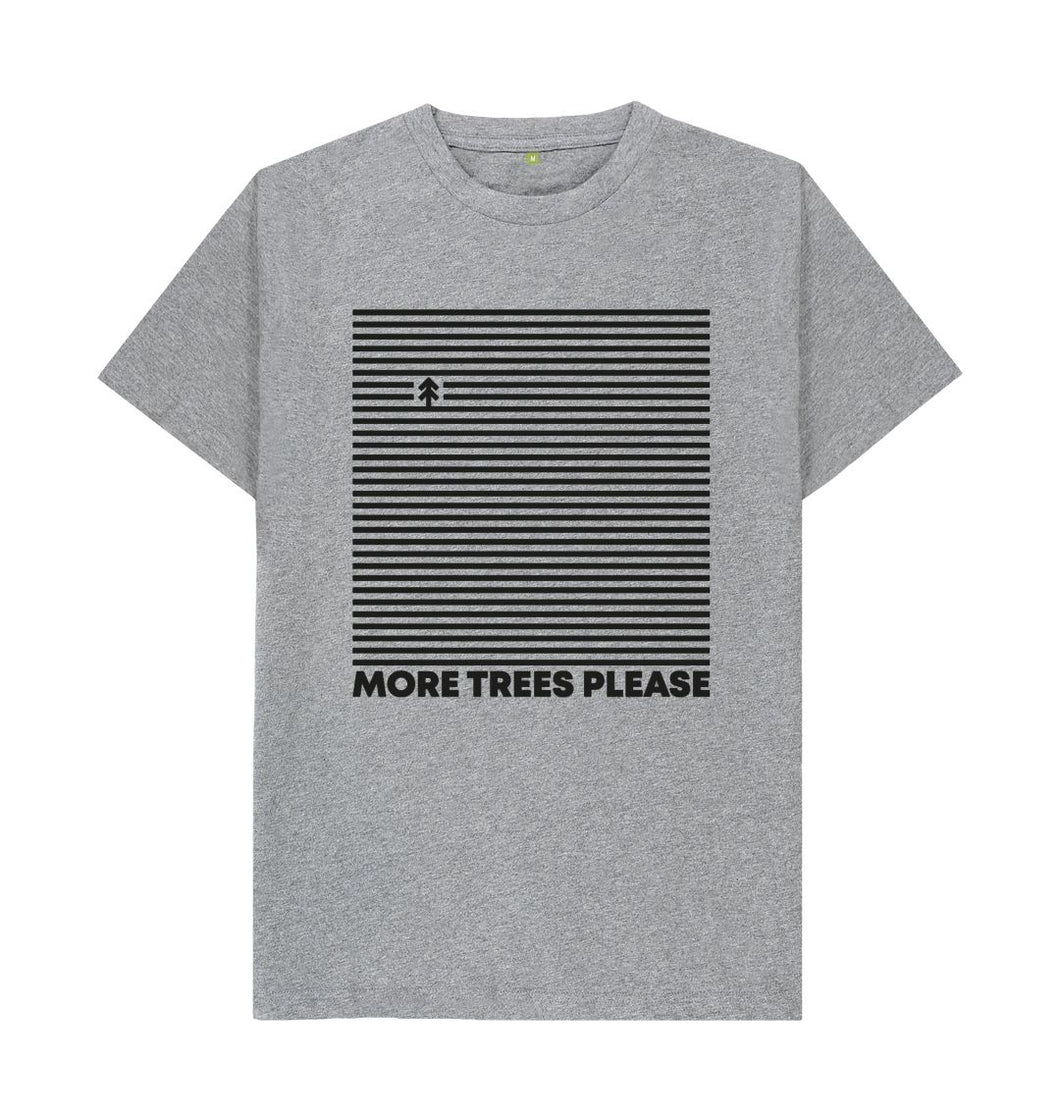 Athletic Grey More Trees Please T- shirt