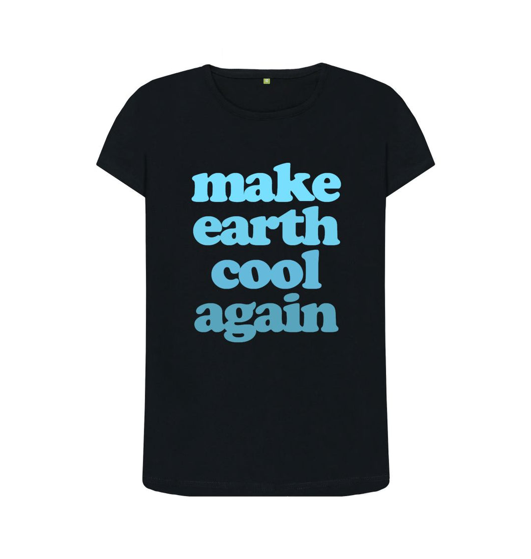 Black Make Earth Cool Again T-shirts