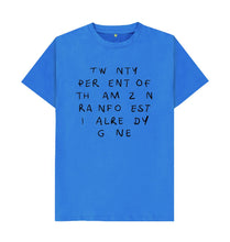 Load image into Gallery viewer, Bright Blue Twenty Percent U T-shirt
