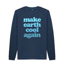 Load image into Gallery viewer, Navy Blue Make Earth Cool Again Sweatshirts
