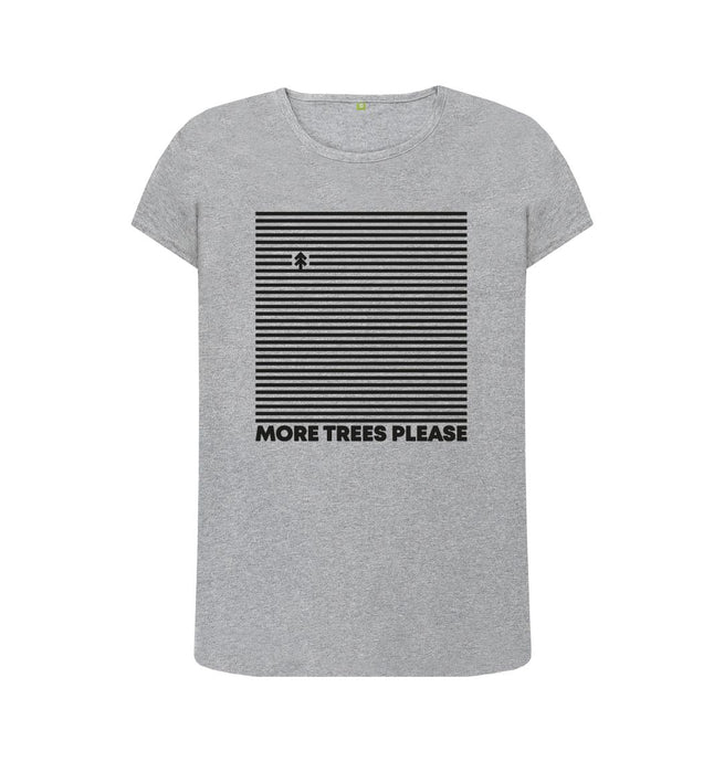 Athletic Grey More Trees Please T-shirt