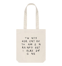 Load image into Gallery viewer, Natural Twenty Percent Tote Bag
