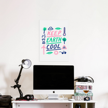 Load image into Gallery viewer, Keep Earth Cool Recycled Print
