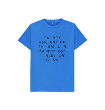 Load image into Gallery viewer, Bright Blue Twenty Percent Kid&#39;s T-shirt
