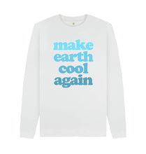 Load image into Gallery viewer, White Make Earth Cool Again Sweatshirts
