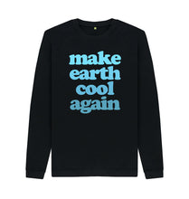 Load image into Gallery viewer, Black Make Earth Cool Again Sweatshirts
