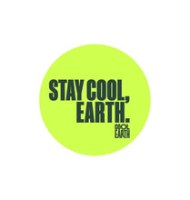 Load image into Gallery viewer, White Stay Cool, Earth. Sticker
